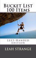 Bucket List 100 Items: Left-Handed Edition
