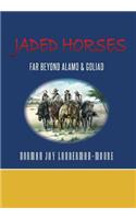 Jaded Horses