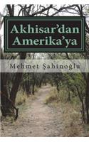 Akhisar'dan Amerika'ya