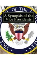 A Synopsis of the Vice Presidents: (English)