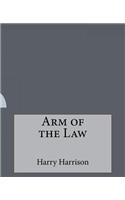 Arm of the Law