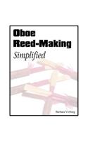 Oboe Reed-Making Simplified