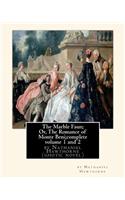 Marble Faun; Or, The Romance of Monte Beni;complete volume 1 and 2