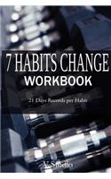 7 Habits Change Workbook