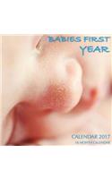 Babies First Year Calendar 2017: 16 Month Calendar