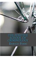 Positive School of Criminology