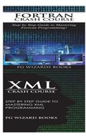 Fortran Crash Course + XML Crash Course