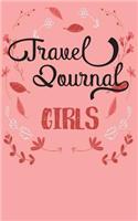 Travel Journal Girls: Blank Trip Planner & Organizer