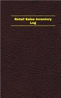 Retail Sales Inventory Log (Logbook, Journal - 96 pages, 5 x 8 inches): Retail Sales Inventory Logbook (Deep Wine Cover, Small)