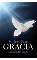 Salvo Por Gracia