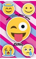 What I Love About Mom Journal