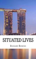 Situated Lives