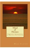 Mind of Hermes - Visionary Experiences in Western Esotericism