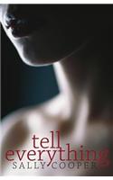 Tell Everything