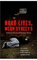 Hard Lives, Mean Streets