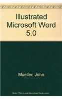 Illustrated Microsoft WORD 5.0