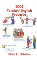 1001 Persian-English Proverbs: Learning Language and Culture Through Commonly Used Sayings