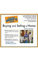 The Complete Idiot's Guide to Buying and Selling a Home
