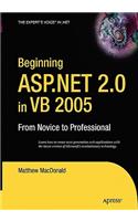 Beginning Asp.net 2.0 in Vb 2005: From Novice to Professional