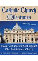 Catholic Church Milestones