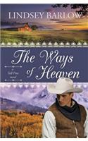 The Ways of Heaven: A Tall Pine Novel