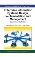 Enterprise Information Systems Design, Implementation and Management: Organizational Applications