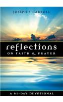 Reflections on Faith & Prayer