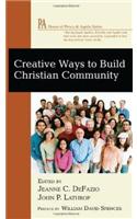 Creative Ways to Build Christian Community