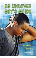 Unloved Guy's Guide
