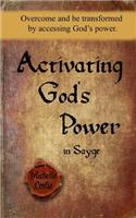 Activating God's Power in Sayge (Feminine Version)