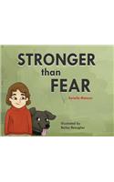 Stronger than Fear