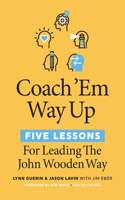 Coach 'Em Way Up