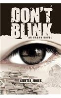 Don't Blink: An Urban Novel