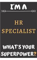 I'm A HR Specialist