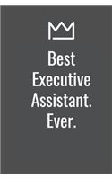 Best Executive Assistant. Ever.