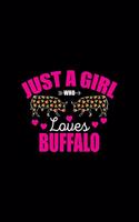 Just A Girl Who Loves Buffalo