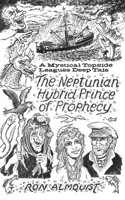 Neptunian Hybrid Prince of Prophecy