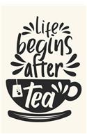 Life begins After Tea