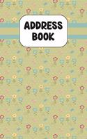 Address Book: Cute Address Book with Alphabetical Organizer, Names, Addresses, Birthday, Phone, Work, Email and Notes