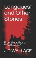 Longquest and Other Stories