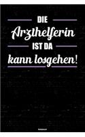 Die Arzthelferin ist da kann losgehen! Notizbuch