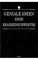 Geniale Ideen einer Krankenschwester Notizbuch