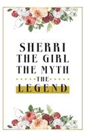 Sherri The Girl The Myth The Legend