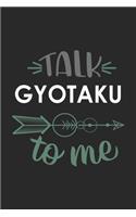 Talk GYOTAKU To Me Cute GYOTAKU Lovers GYOTAKU OBSESSION Notebook A beautiful