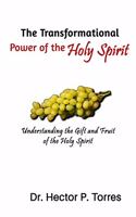 Transformational Power of the Holy Spirit