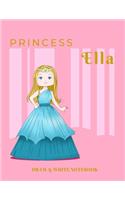 Princess Ella Draw & Write Notebook