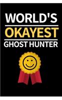 World's Okayest Ghost Hunter