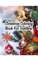 Christmas Coloring Book For Toddlers: Christmas Coloring Book For Toddlers, Christmas Coloring Book. 50 Story Paper Pages. 8.5 in x 11 in Cover.