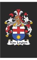 Von Leyden: Von Leyden Coat of Arms and Family Crest Notebook Journal (6 x 9 - 100 pages)