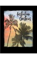 Australian Christmas: Australian Holiday Christmas Notebook With Lined Wide Ruled Paper For Taking Notes. Stylish Tropical Travel Journal Diary 8.5 x 11 Inch Soft Cover. 